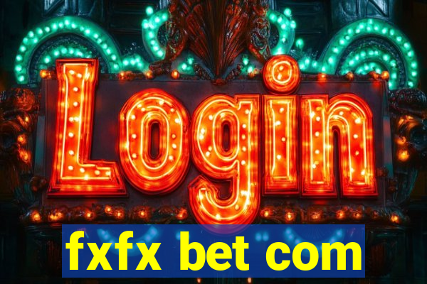 fxfx bet com